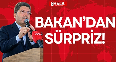 BAKAN'DAN SÜRPRİZ!