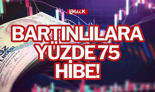 BARTINLILARA YÜZDE 75 HİBE!