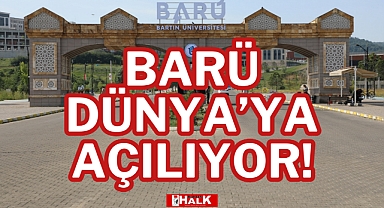 BARÜ DÜNYA’YA AÇILIYOR!