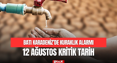 Batı Karadeniz’de Kuraklık Alarmı