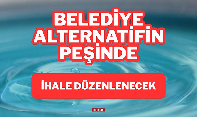 BELEDİYE ALTERNATİFİN PEŞİNDE