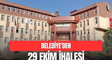 BELEDİYEDEN 29 EKİM İHALESİ