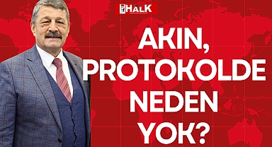 CEMAL AKIN PROTOKOLDE NEDEN YOK?