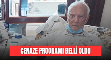 CENAZE PROGRAMI BELLİ OLDU