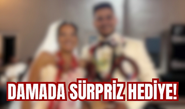 DAMADA SÜRPRİZ HEDİYE!