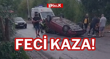 FECİ KAZA!