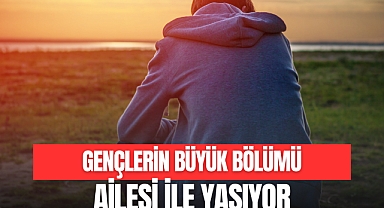 Gençlerin Büyük Bölümü Ailesi İle Yaşıyor