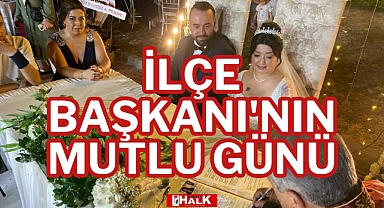 İLÇE BAŞKANI'NIN MUTLU GÜNÜ