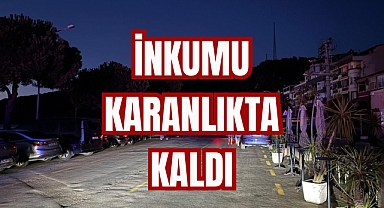 İnkumu Karanlıkta Kaldı!