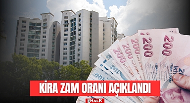 KİRA ZAM ORANI AÇIKLANDI