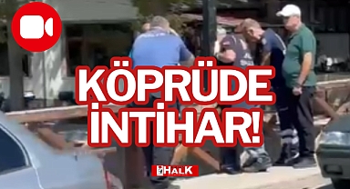 KÖPRÜDE İHTİHAR!