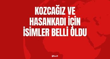 Kozcağız ve Hasankadı İçin İsimler Belli Oldu