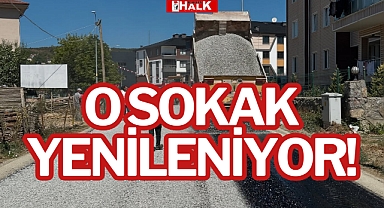 O SOKAK YENİLENİYOR!