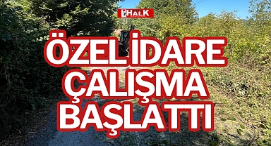 ÖZEL İDARE ÇALIŞMA BAŞLATTI