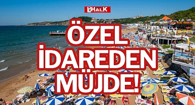 ÖZEL İDAREDEN MÜJDE!