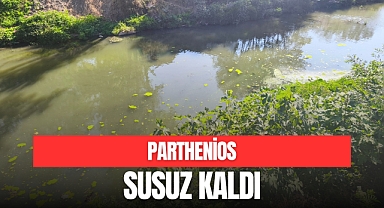 PARTHENİOS SUSUZ KALDI