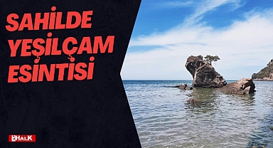 SAHİLDE YEŞİLÇAM ESİNTİSİ