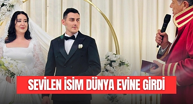 Sevilen İsim Dünya Evine Girdi
