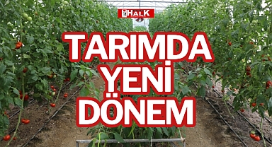 Tarımda Yeni Dönem