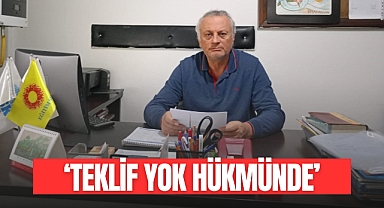 “Teklif Yok Hükmündedir”
