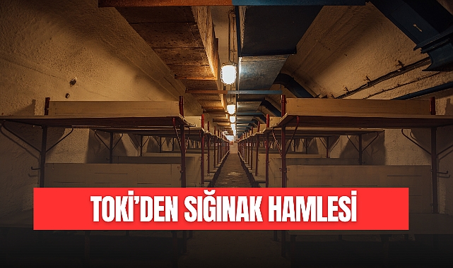 TOKİ’den Sığınak Hamlesi