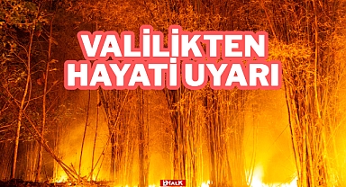 Valilikten Hayati Uyarı