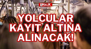 YOLCULAR KAYIT ALTINA ALINACAK!