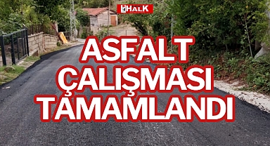 ASFALT ÇALIŞMASI TAMAMLANDI
