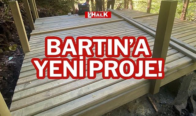 BARTIN’A YENİ PROJE!