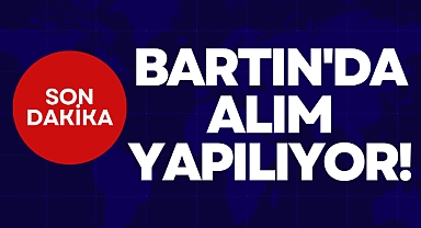 BARTIN'DA ALIM YAPILIYOR!