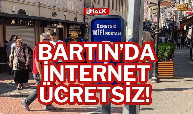 BARTIN’DA İNTERNET ÜCRETSİZ!