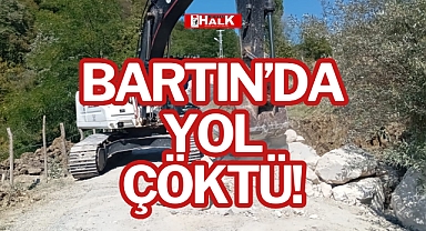 BARTIN’DA YOL ÇÖKTÜ!