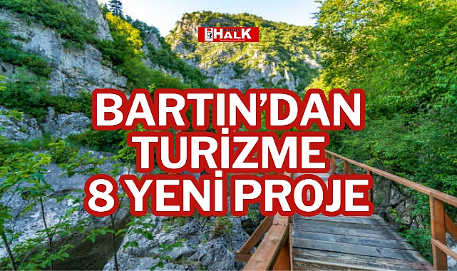 BARTIN’DAN TURİZME 8 YENİ PROJE