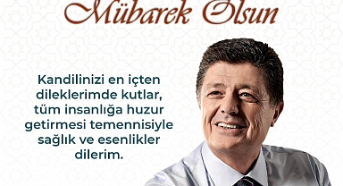 BAŞKAN YALÇINKAYA “KANDİLİMİZ MÜBAREK OLSUN”