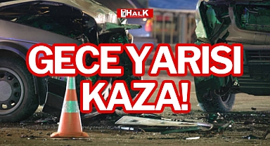 Gece Yarısı Kaza!