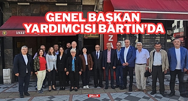 GENEL BAŞKAN YARDIMCISI BARTIN'DA