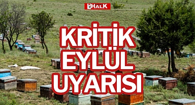 KRİTİK EYLÜL UYARISI