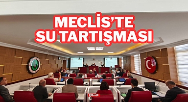 Mecliste Su Tartışması