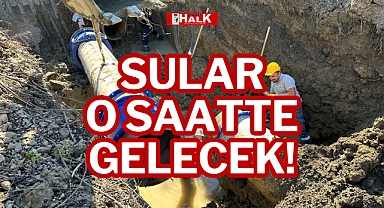 SULAR O SAATTE GELECEK!