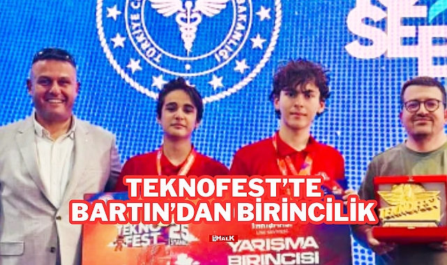 TEKNOFEST'TE BARTIN'DAN BİRİNCİLİK
