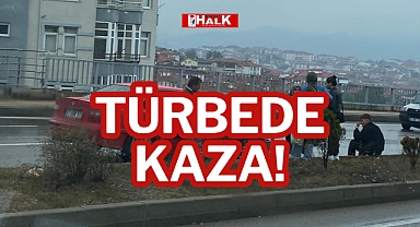 TÜRBEDE KAZA!