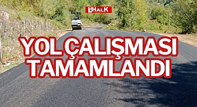 YOL ÇALIŞMASI TAMAMLANDI