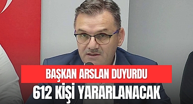 612 KİŞİ YARARLANACAK