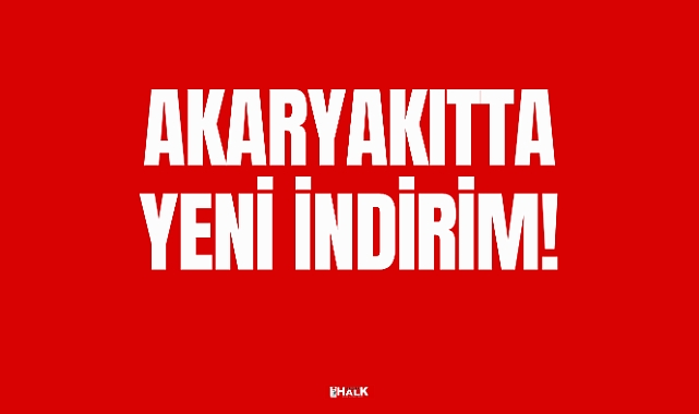 Akaryakıtta Yeni İndirim!