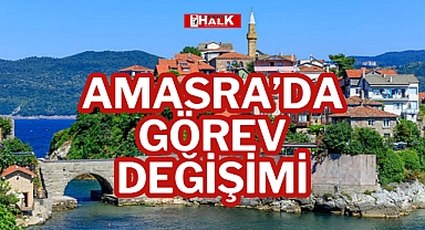 AMASRA’DA GÖREV DEĞİŞİMİ