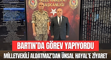 BARTIN’DA GÖREV YAPIYORDU