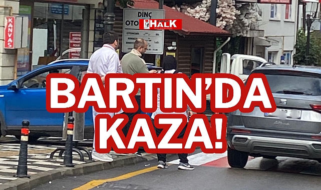 BARTIN'DA KAZA!