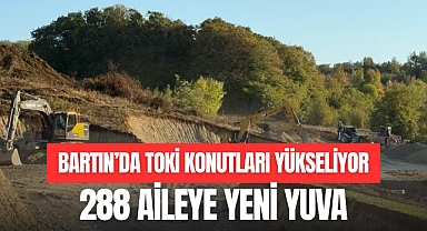 BARTIN'DA TOKİ KONUTLARI YÜKSELİYOR