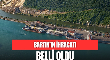 Bartın'ın İhracatı Belli Oldu