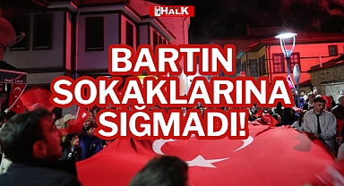 BARTIN SOKAKLARINA SIĞMADI!